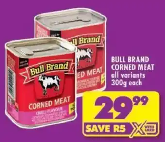 Shoprite Bull brand corned meat offer