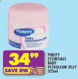 Shoprite Purity essentials baby petroleum jelly offer