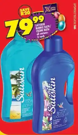 Shoprite Satiskin bubble bath/ creme bath offer