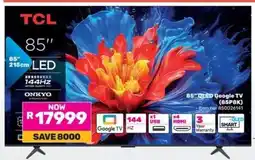 Game TCL 85'' QLED Google TV (85P8K) offer