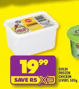 Shoprite GOLDI FROZEN CHICKEN LIVERS 500g offer