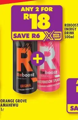 Shoprite REBOOST ENERGY DRINK 500ml offer