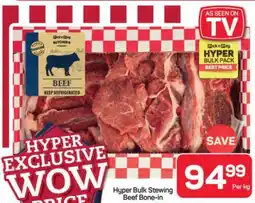 Pick n Pay Hypermarket Hyper Bulk Stewing Beef Bone-in offer