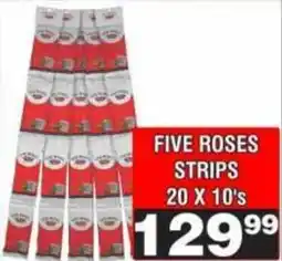 Advance Cash n Carry Five roses strips offer
