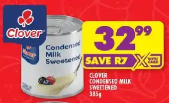 Shoprite Clover Condensed Milk Sweetened offer