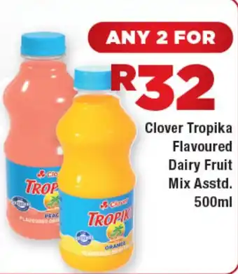OK Foods Clover Tropika Flavoured Dairy Fruit Mix offer
