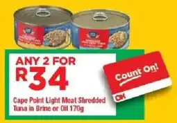 OK Grocer Cape Point Light Meat Shredded Tuna in Brine or Oil offer