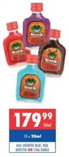 Ultra Liquors Bug shooter blue, red booster or stag range offer