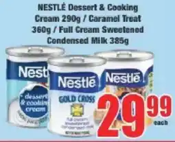 Boxer Nestle Dessert & Cooking Cream/ Caramel Treat/ Full Cream Sweetened Condensed Milk offer