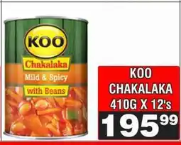 Advance Cash n Carry KOO CHAKALAKA 410G X 12's offer