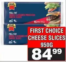 Advance Cash n Carry FIRST CHOICE CHEESE SLICES 950G offer
