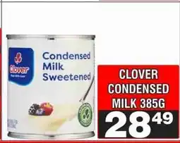 Advance Cash n Carry Clover Condensed Milk 385g offer