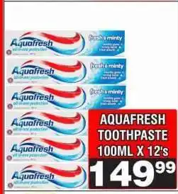 Advance Cash n Carry AQUAFRESH TOOTHPASTE 100ML X 12's offer