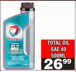 Advance Cash n Carry TOTAL OIL SAE 40 500ML offer