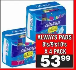 Advance Cash n Carry ALWAYS PADS 8's/9's/10's X 4 PACK offer