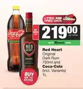 Spar Tops Red Heart Original Dark Rum 750ml & Coca Cola (Incl Variants) 1Ltr-For Both Per Combo offer