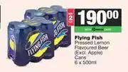 Spar Tops Flying Fish Pressed Lemon Flavoured Beer Cans-For 2 x 6 x 500ml offer