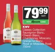 Spar Tops KWV Classic Collection Sauv,Chenin Blanc,Chardonnay,Moscato,Grenache Blanc Rose Or Moscato Rose-750m offer