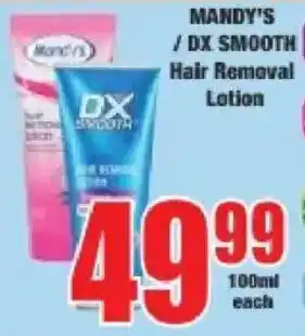 Boxer Mandy's/ DX Smooth Hair Removal Lotion offer