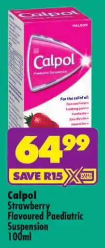 Shoprite Calpol Strawberry Flavoured Paediatric Suspension offer