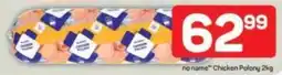 Pick n Pay no name Chicken Polony offer