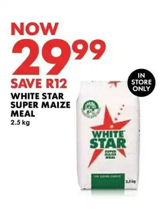 Woolworths WHITE STAR SUPER MAIZE MEAL offer