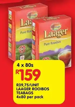Shoprite LAAGER ROOIBOS TEABAGS 4x80 per pack offer