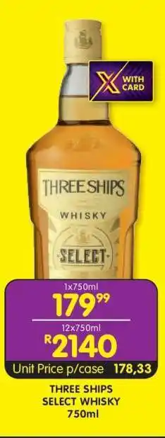 Shoprite Three Ships Select Whisky 750ml offer