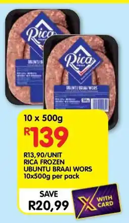 Shoprite RICA FROZEN UBUNTU BRAAI WORS 10x500g per pack offer