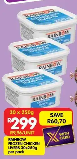 Shoprite RAINBOW FROZEN CHICKEN LIVERS 30x250g per pack offer