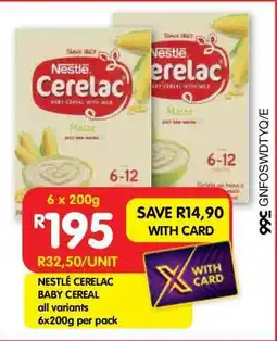 Shoprite NESTLÉ CERELAC BABY CEREAL all variants 6x200g per pack offer