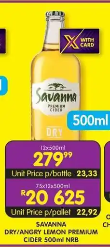 Shoprite SAVANNA DRY/ANGRY LEMON PREMIUM CIDER 500ml NRB offer