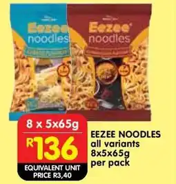 Shoprite EEZEE NOODLES all variants 8x5x65g per pack offer
