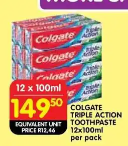 Shoprite COLGATE TRIPLE ACTION TOOTHPASTE 12x100ml per pack offer