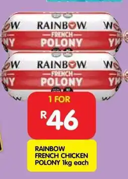 Shoprite RAINBOW FRENCH CHICKEN POLONY 1kg each offer