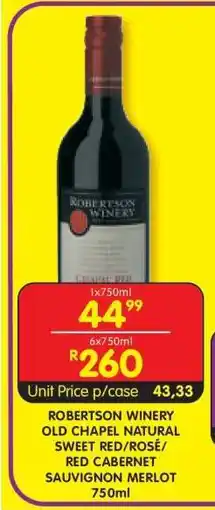 Shoprite ROBERTSON WINERY OLD CHAPEL NATURAL SWEET RED/ROSÉ/RED CABERNET SAUVIGNON MERLOT 750ml offer