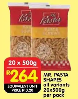 Shoprite MR. PASTA SHAPES all variants 20x500g per pack offer