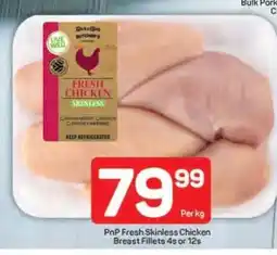 Pick n Pay PnP Fresh Skinless Chicken Breast Fillets 4s or 12s offer