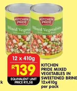 Shoprite KITCHEN PRIDE MIXED VEGETABLES IN SWEETENED BRINE offer