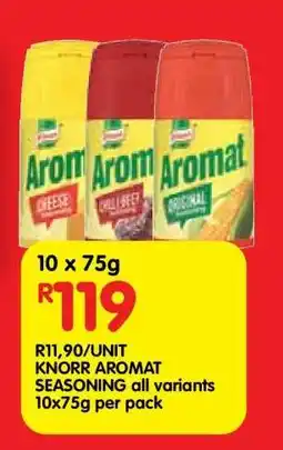 Shoprite KNORR AROMAT SEASONING all variants 10x75g per pack offer