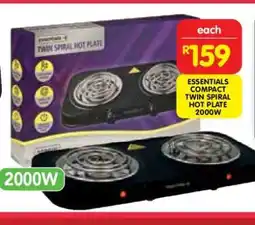 Shoprite ESSENTIALS COMPACT TWIN SPIRAL HOT PLATE 2000W offer
