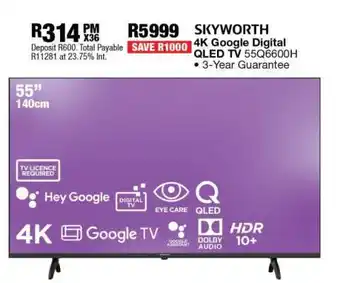 OK Furniture SKYWORTH 4K Google Digital QLED TV 55Q6600H offer