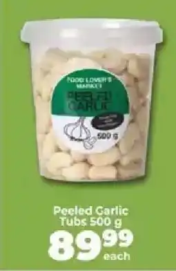 Food Lover's Market Peeled Garlic Tubs 500 g offer