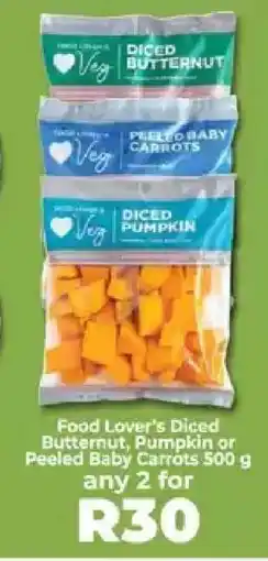 Food Lover's Market Food Lover's Diced Butternut, Pumpkin or Peeled Baby Carrots offer