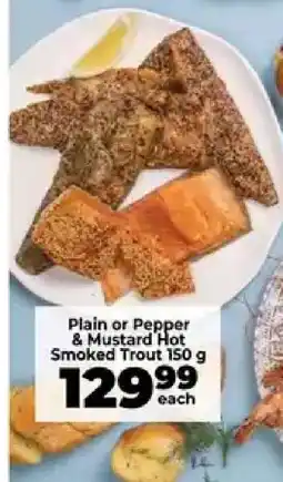 Food Lover's Market Plain or Pepper & Mustard Hot Smoked Trout 150 g offer