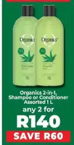 Food Lover's Market Organics 2-in-1, Shampoo or Conditioner Assorted 1 L offer