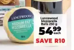 Food Lover's Market Lancewood Mozzarella Balls 250 g offer
