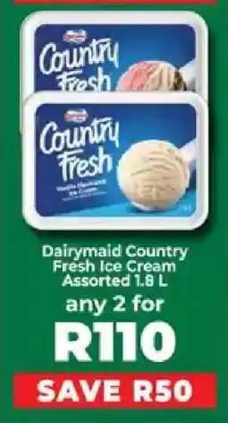 Food Lover's Market Dairymaid Country Fresh Ice Cream Assorted 1.8 L offer