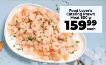 Food Lover's Market Food Lover’s Catering Prawn Meat 800 g offer