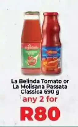 Food Lover's Market La Belinda Tomato or La Molisana Passata Classica 690 g offer